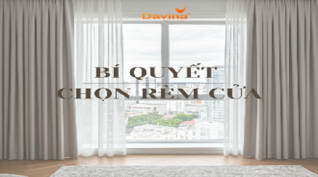 Bí Quyết Chọn Rèm Cửa Phù Hợp Với Từng Đối Tượng Khách Hàng!