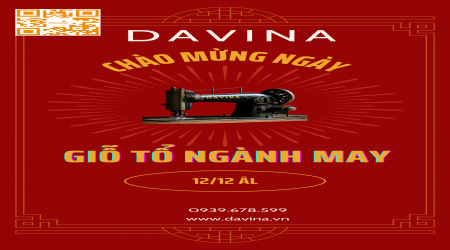 DAVINA Chào mừng Ngày Giỗ Tổ Ngành May - Tôn Vinh Truyền Thống, Tiếp Nối Thành Công!